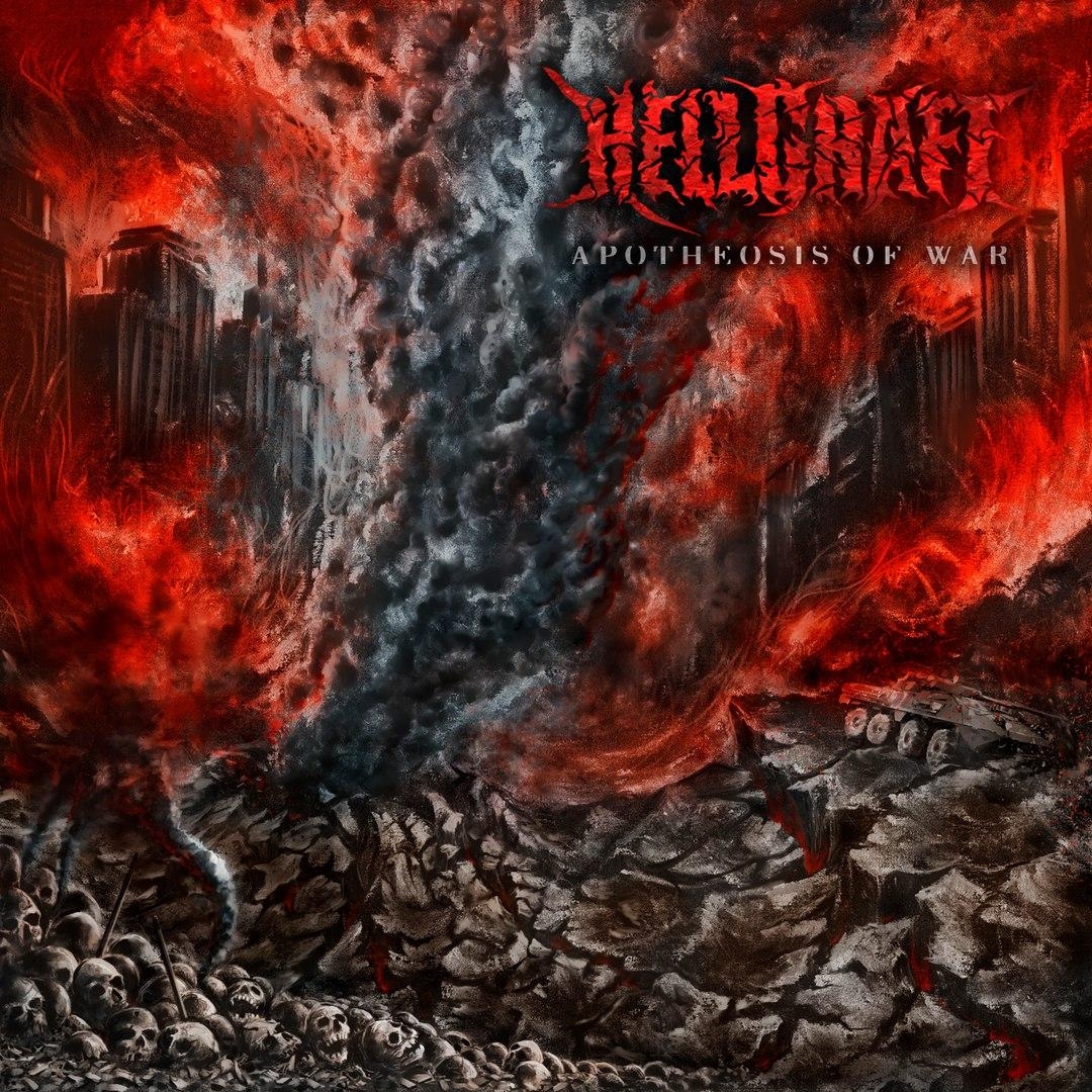 Hellcraft - Apotheosis Of War (2017)